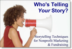 Storytelling for Nonprofit Marketing & Fundraising